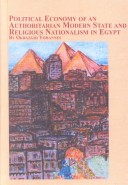 Cover of Political Economy of an Authoritarian Modern State and Religious Nationalism in Egypt