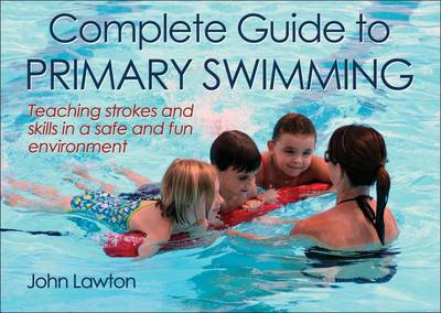Book cover for Complete Guide to Primary Swimming