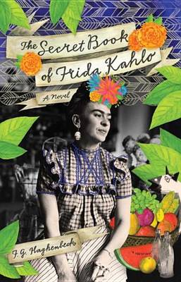 Book cover for The Secret Book of Frida Kahlo