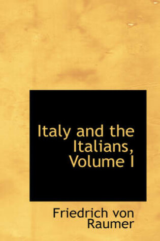 Cover of Italy and the Italians, Volume I