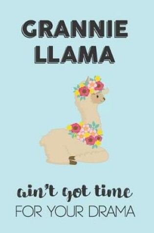 Cover of Grannie Llama Aint Got Time For Your Drama