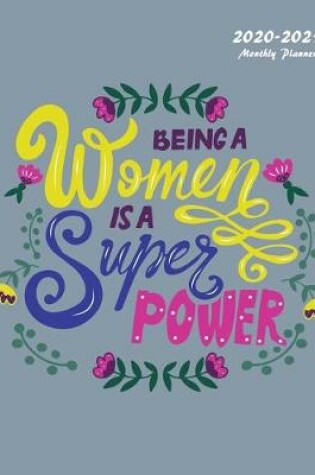 Cover of Being A Woman Is A Super Power