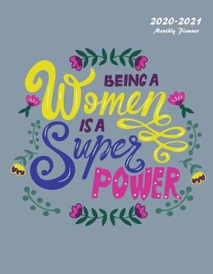 Book cover for Being A Woman Is A Super Power