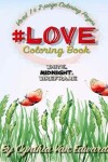 Book cover for #Love #Coloring Book