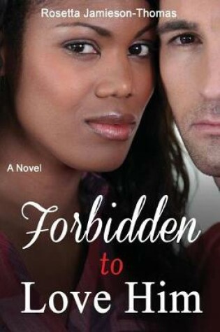 Cover of Forbidden to Love Him