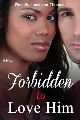 Cover of Forbidden to Love Him