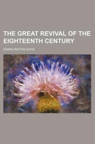 Cover of The Great Revival of the Eighteenth Century