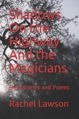 Book cover for Shadows On the Highway And the Magicians