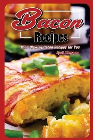 Cover of Bacon Recipes