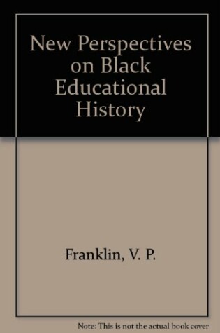 Cover of New Perspectives on Black Educational History