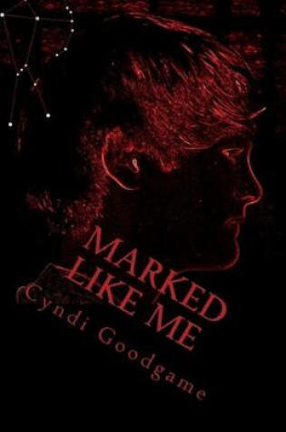 Cover of Marked Like Me