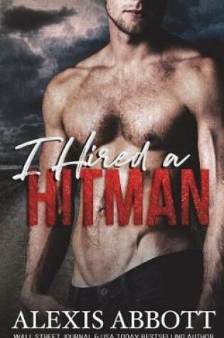 Cover of I Hired a Hitman