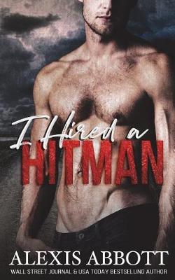 Book cover for I Hired a Hitman