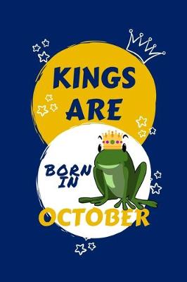 Book cover for Kings Are Born In October