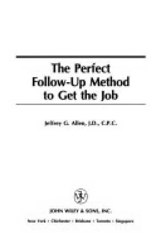 Cover of The Perfect Follow-up Method to Get the Job