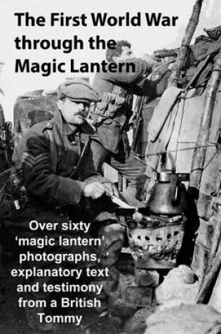 Cover of The First World War Through the Magic Lantern