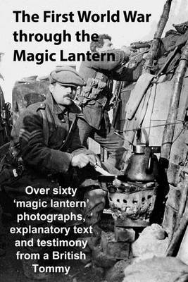 Book cover for The First World War Through the Magic Lantern