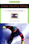 Book cover for A Trailside Guide: Cross-Country Skiing