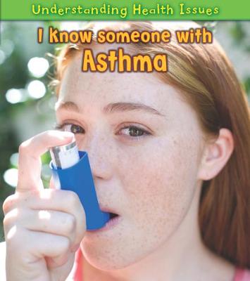 Book cover for I Know Someone with Asthma