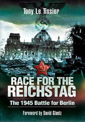 Book cover for Race for the Reichstag: The 1945 Battle for Berlin