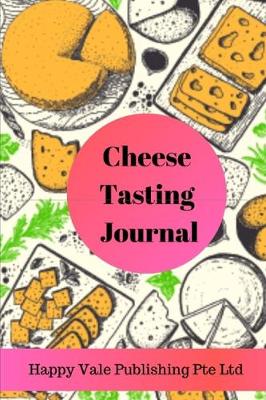 Book cover for Cheese Tasting Journal