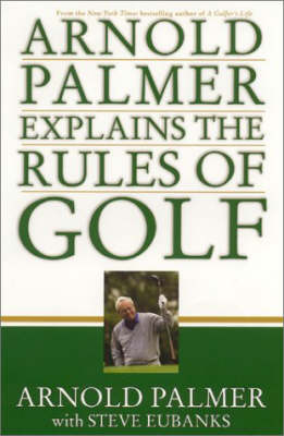 Book cover for Arnold Palmer Explains the Rules of Golf