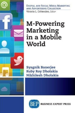 Cover of M-Powering Marketing in a Mobile World