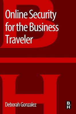 Book cover for Online Security for the Business Traveler