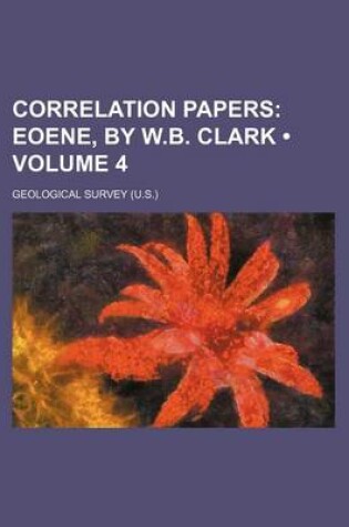 Cover of Correlation Papers (Volume 4); Eoene, by W.B. Clark