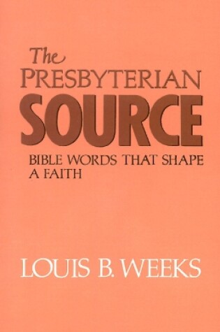 Cover of The Presbyterian Source