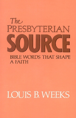 Book cover for The Presbyterian Source