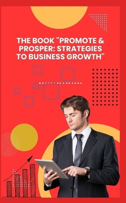 Book cover for The Book "Promote & Prosper