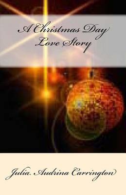 Book cover for A Christmas Day Love Story