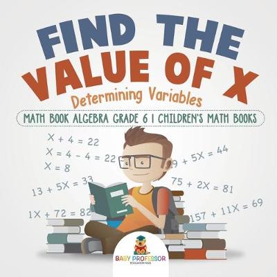 Book cover for Find the Value of X