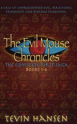 Book cover for The Evil Mouse Chronicles