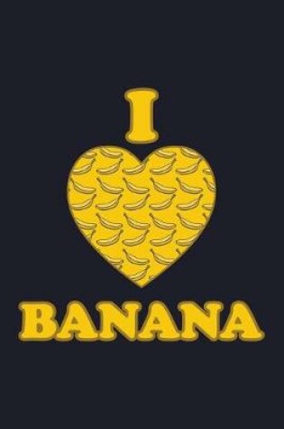 Cover of I Love Banana