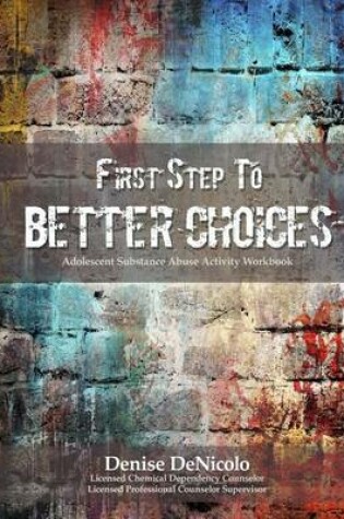 Cover of First Step to Better Choices