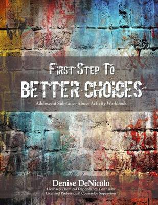 Book cover for First Step to Better Choices