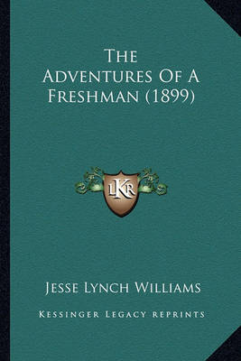 Book cover for The Adventures of a Freshman (1899) the Adventures of a Freshman (1899)