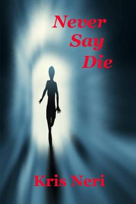 Book cover for Never Say Die