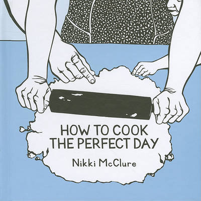 Book cover for How To Cook The Perfect Day