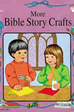 Cover of More Bible Story Crafts