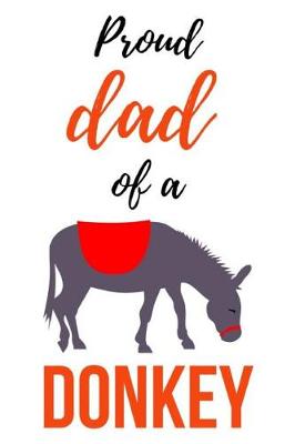 Book cover for Proud Dad Of A Donkey