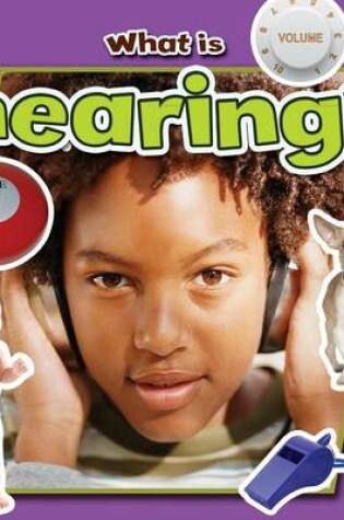 Cover of What Is Hearing?
