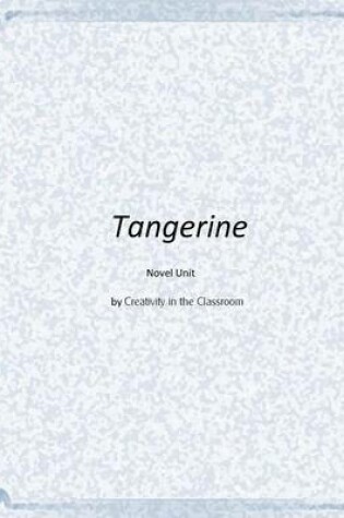 Cover of Tangerine Novel Unit