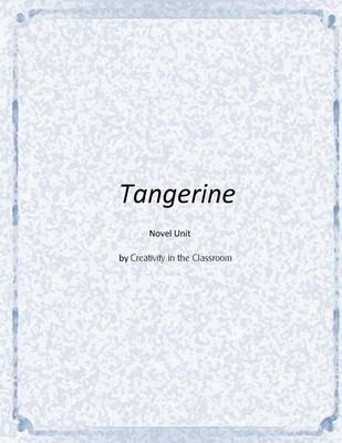 Book cover for Tangerine Novel Unit