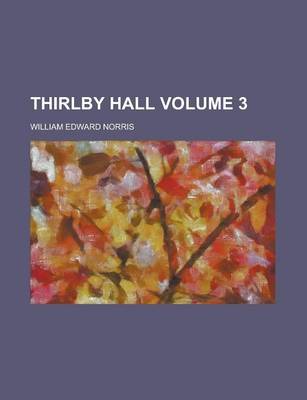 Book cover for Thirlby Hall Volume 3