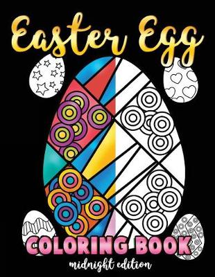 Book cover for Easter Egg Coloring Book Midnight Edition