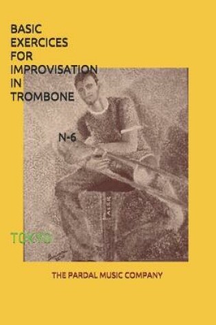 Cover of Basic Exercices for Improvisation in Trombone N-6