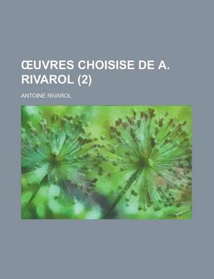 Book cover for Uvres Choisise de A. Rivarol (2)